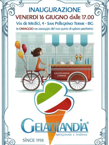 Gelatilandia Locandina Inaugurazione San Pellegrino Terme